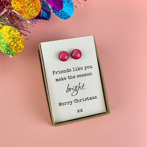 Gift Box | Friends like you make the season bright..